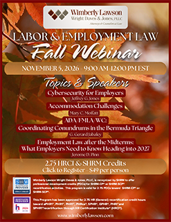 Labor & Employment Law | Fall Webinar | November 5, 2026 - 9:00 AM-12:00 PM EST